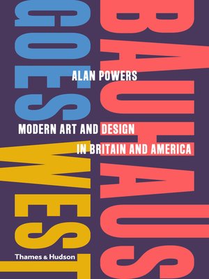 cover image of Bauhaus Goes West